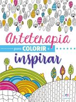 Livro - Arteterapia para colorir e inspirar Livro - Arteterapia para colorir e inspirar