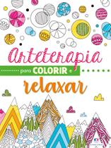 Livro - Arteterapia para colorir e relaxar