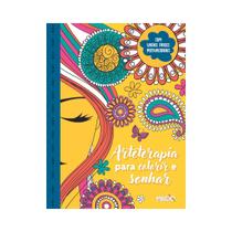 Livro Arteterapia Para Colorir e Sonhar - Magic