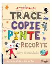 Livro - Arty Mouse - Trace, copie, pinte e recorte