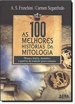 Livro - As 100 melhores histórias da mitologia