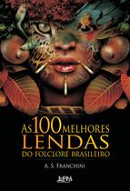 Livro - As 100 melhores lendas do folclore brasileiro Livro - As 100 melhores lendas do folclore brasileiro