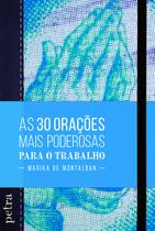 Livro - As 30 orações mais poderosas para o trabalho Livro - As 30 orações mais poderosas para o trabalho