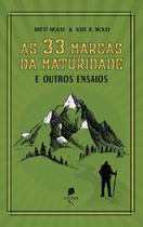 Livro - As 33 Marcas da Maturidade. E Outros Ensaios