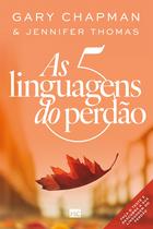 Livro - As 5 linguagens do perdão (Nova Capa)