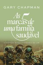 Livro - As 5 marcas de uma família saudável Livro - As 5 marcas de uma família saudável