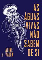 Livro - As águas-vivas não sabem de si