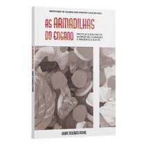 Livro - As Armadilhas do Engano: Proteja a sua mente guarde seu coração e preserve a sua fé | Equipe teológica Penkal Livro - As Armadilhas do Engano: Proteja a sua mente guarde seu coração e preserve a sua fé | Equipe teológica Penkal