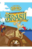 Livro - As aventuras de Caramelo: O descobrimento do Brasil - vol. I