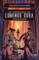 Livro - As aventuras de Luminus Odra Livro - As aventuras de Luminus Odra