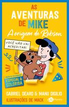 Livro - As aventuras de Mike 4: a origem de Robson