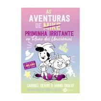 Livro - As Aventuras de Priminha Irritante no Reino dos Unicórnios Livro - As Aventuras de Priminha Irritante no Reino dos Unicórnios