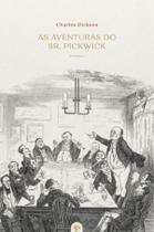 Livro - As aventuras do Sr. Pickwick vol. I - 2ª Edição Livro - As aventuras do Sr. Pickwick vol. I - 2ª Edição