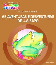 Livro - As aventuras e desventuras de um sapo Livro - As aventuras e desventuras de um sapo