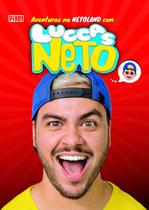 Livro As Aventuras na Netoland com Luccas Neto