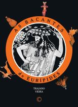 Livro - As bacantes de Eurípides