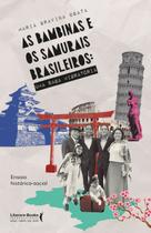 Livro - As bambinas e os samurais brasileiros