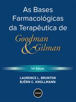 Livro - As Bases Farmacológicas da Terapêutica de Goodman e Gilman
