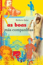 Livro - As boas más companhias Livro - As boas más companhias