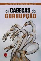 Livro - As cabeças da corrupção Livro - As cabeças da corrupção