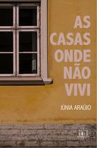 Livro - As casas onde não vivi Livro - As casas onde não vivi