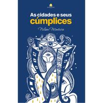 Livro As cidades e seus cúmplices - Banquinho