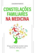 Livro - As Constelações Familiares na Medicina