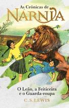Livro - As Crônicas de Nárnia - Coleção de Luxo: O Leão, a Feiticeira e o Guarda-roupa