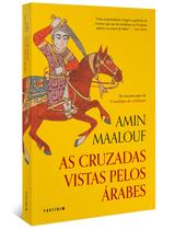 Livro - As cruzadas vistas pelos árabes