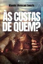 Livro - Às custas de quem - Viseu