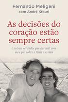 Livro - As decisões do coração estão sempre certas