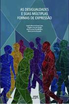 Livro As desigualdades e suas múltiplas formas de expressão - Eduel