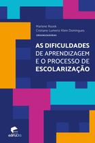 Livro - As dificuldades de aprendizagem e o processo de escolarização