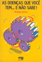 Livro - As doenças que você tem e não sabe Livro - As doenças que você tem e não sabe