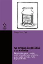 Livro - As drogas, as pessoas e as cidades