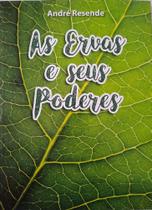 Livro As Ervas e seus Poderes