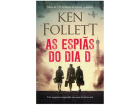 Livro As Espiãs do Dia D Ken Follett