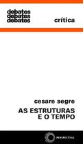 Livro - As estruturas e o tempo