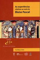 Livro - As experiências relativas ao vazio de Blaise Pascal