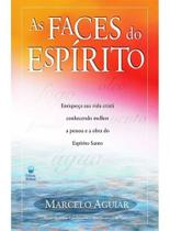 Livro As Faces Do Espírito Marcelo Aguiar