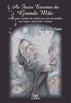 Livro - As faces escuras da grande mãe Livro - As faces escuras da grande mãe