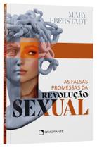Livro - As falsas promessas da Revolução Sexual