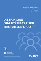 Livro - As Famílias Simultâneas e seu Regime Jurídico