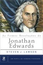 Livro - As firmes resoluções de Jonathan Edwards