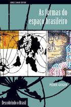 Livro - As formas do espaço brasileiro