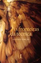 Livro - As Fronteiras da Técnica Livro - As Fronteiras da Técnica