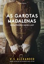 Livro - As garotas Madalenas Livro - As garotas Madalenas