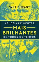 Livro - As Idéias E Mentes Mais Brilhantes De Todos Os Tempos