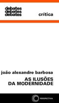 Livro - As ilusões da modernidade