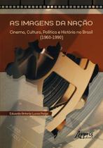 Livro - As Imagens da Nação Livro - As Imagens da Nação